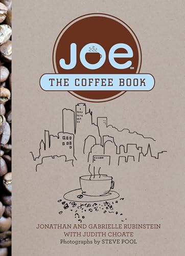 Joe: The Coffee Book (9780762778652) by Rubinstein, Jonathan