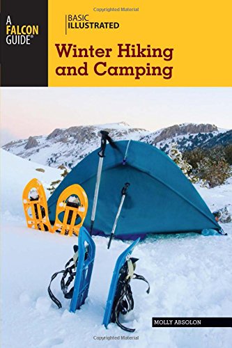 Beispielbild fr Basic Illustrated Winter Hiking and Camping zum Verkauf von Better World Books