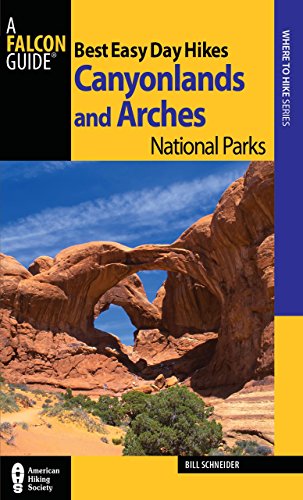 Stock image for Best Easy Day Hikes Canyonlands and Arches National Parks for sale by ThriftBooks-Atlanta