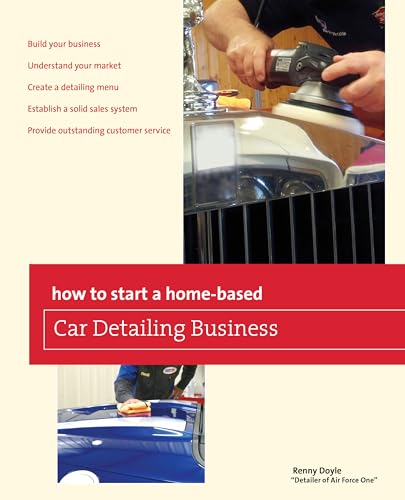 

How to Start a Home-Based: Car Detailing Business