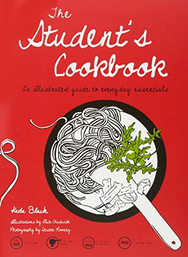 Stock image for Student's Cookbook: An Illustrated Guide To Everyday Essentials for sale by Half Price Books Inc.