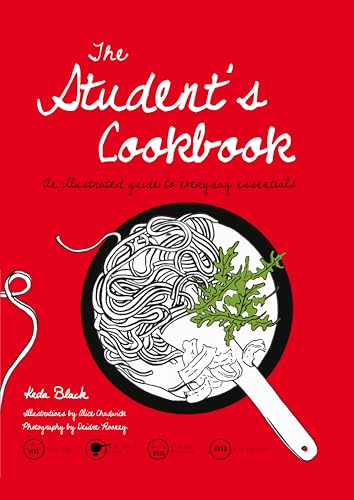 Stock image for The Student's Cookbook : An Illustrated Guide to the Essentials for sale by Better World Books