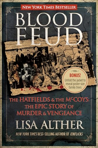 Imagen de archivo de Blood Feud: The Hatfields And The Mccoys: The Epic Story Of Murder And Vengeance a la venta por ZBK Books