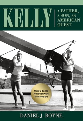 Stock image for Kelly: A Father, A Son, An American Quest for sale by Bellwetherbooks