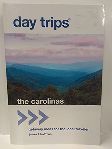 Beispielbild fr Day Trips? The Carolinas: Getaway Ideas for the Local Traveler (Day Trips Series) zum Verkauf von SecondSale