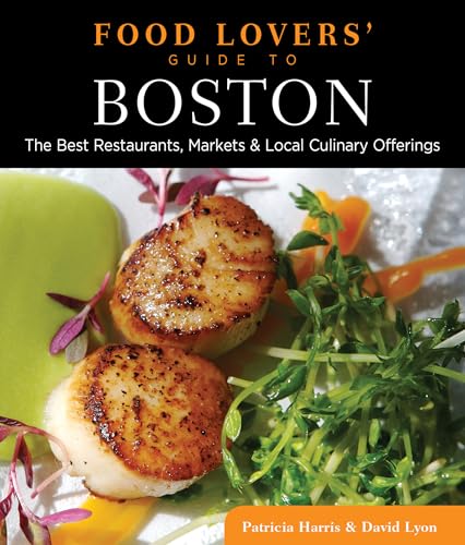 Beispielbild fr Boston : The Best Restaurants, Markets and Local Culinary Offerings zum Verkauf von Better World Books