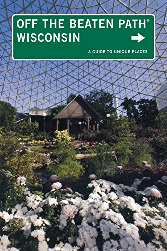 Beispielbild fr Wisconsin : A Guide to Unique Places zum Verkauf von Better World Books
