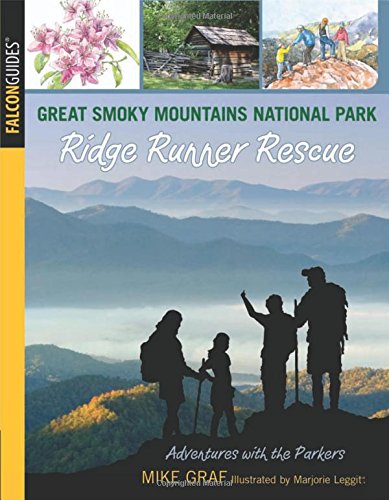 Beispielbild fr Great Smoky Mountains National Park: Ridge Runner Rescue zum Verkauf von ThriftBooks-Dallas