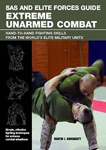 Stock image for SAS and Elite Forces Guide Extreme Unarmed Combat: Hand-to-Hand Fighting Skills from the World's Elite Military Units for sale by HPB-Ruby