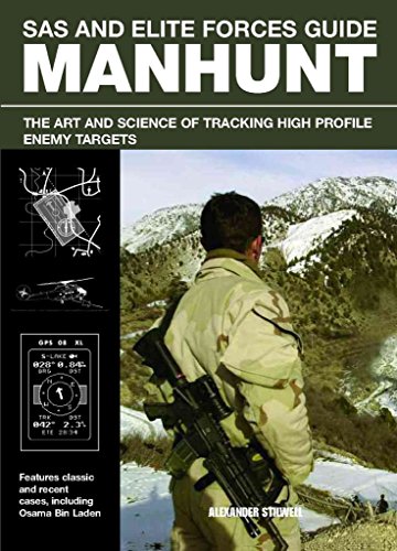 Beispielbild fr SAS and Elite Forces Guide Manhunt: The Art and Science of Tracking High Value Enemy Targets zum Verkauf von PsychoBabel & Skoob Books