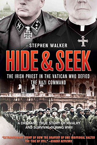 Imagen de archivo de Hide & Seek: The Irish Priest In The Vatican Who Defied The Nazi Command a la venta por HPB-Red