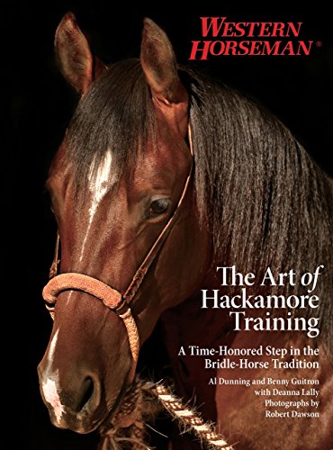 Stock image for Art of Hackamore Training: A Time-Honored Step In The Bridle-Horse Tradition for sale by GF Books, Inc.