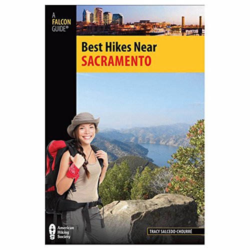 Stock image for Best Hikes Near Sacramento (Best Hikes Near Series) for sale by Bellwetherbooks