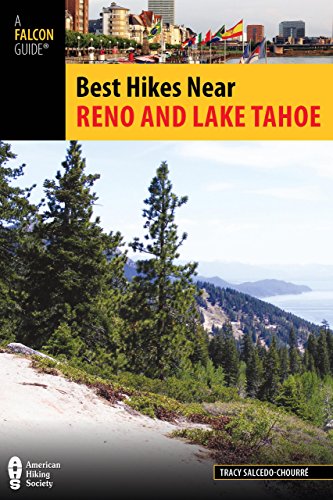 Imagen de archivo de Best Hikes Near Reno and Lake Tahoe (Best Hikes Near Series) a la venta por SecondSale