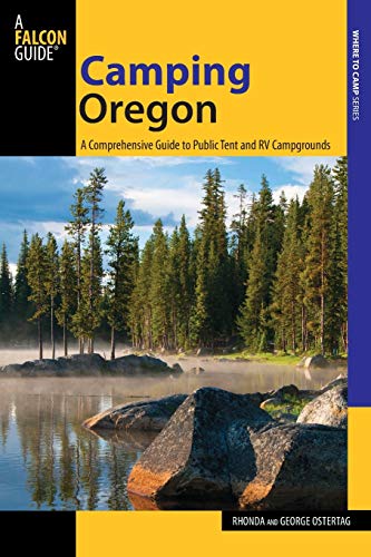 Beispielbild fr Camping Oregon, 3rd: A Comprehensive Guide to Public Tent and RV Campgrounds (State Camping Series) zum Verkauf von Goodwill Books