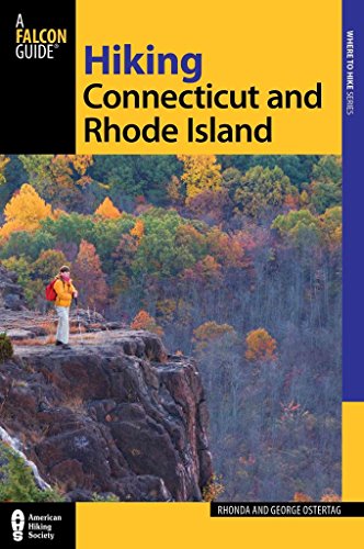 Stock image for Hiking Connecticut and Rhode Island (State Hiking Guides Series) for sale by ZBK Books