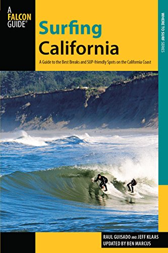 Stock image for Surfing California: A Guide To The Best Breaks And Sup-Friendly Spots On The California Coast (Surfing Series) for sale by KuleliBooks