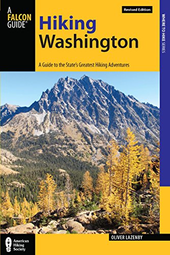 Imagen de archivo de Hiking Washington: A Guide to the State's Greatest Hiking Adventures (State Hiking Guides Series) a la venta por Open Books