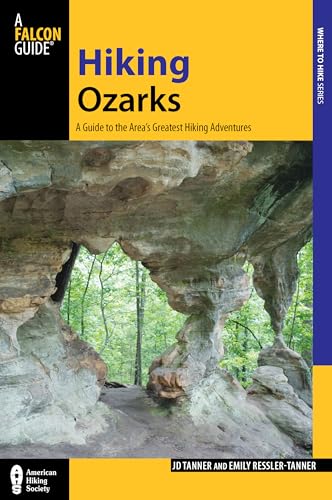Stock image for Hiking Ozarks: A Guide To The Area's Greatest Hiking Adventures (Regional Hiking Series) for sale by HPB-Emerald