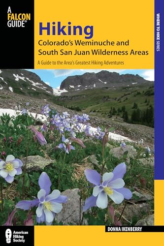 Stock image for Hiking Colorado's Weminuche and South San Juan Wilderness Area, 3rd Format: Paperback for sale by INDOO
