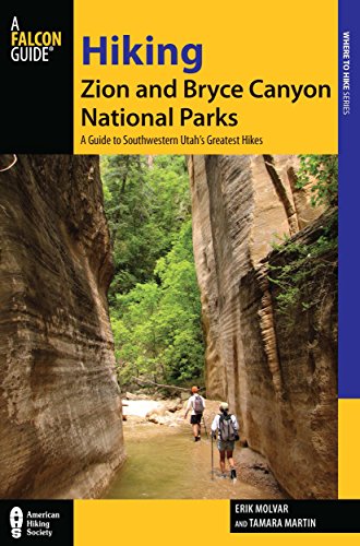 Imagen de archivo de Hiking Zion and Bryce Canyon National Parks: A Guide To Southwestern Utahs Greatest Hikes (Regional Hiking Series) a la venta por Goodwill of Colorado