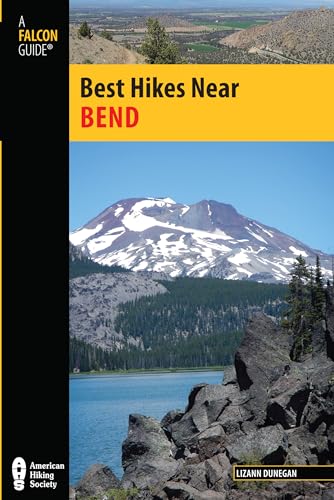 Stock image for Best Hikes Near Bend (Best Hikes Near Series) for sale by SecondSale