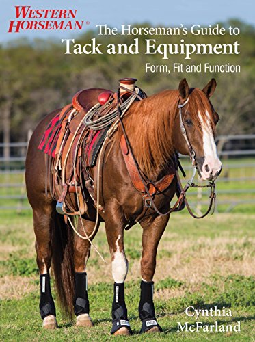 Horseman's Guide to Tack and Equipment: Form, Fit And Function (9780762786268) by Mcfarland, Cynthia