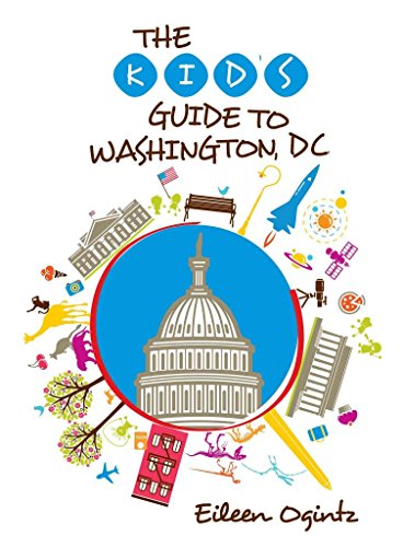 Stock image for The Kid's Guide to Washington, DC (Kid's Guides Series) for sale by SecondSale