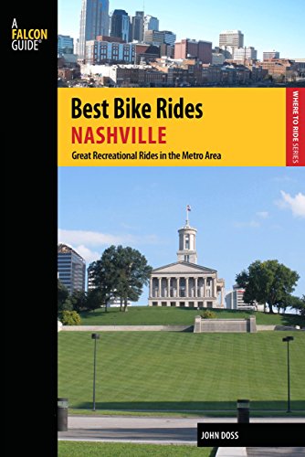 Stock image for Best Bike Rides Nashville: A Guide to the Greatest Recreational Rides in the Metro Area (Best Bike Rides Series) for sale by SecondSale