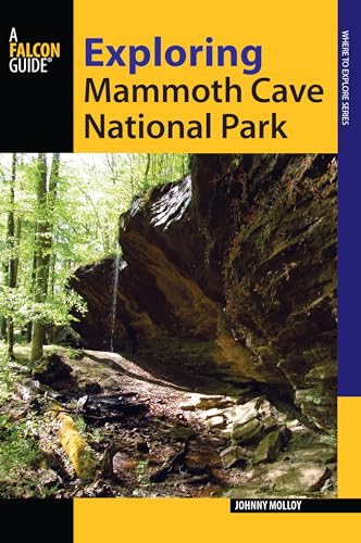 Exploring Mammoth Cave National Park (Exploring Series)