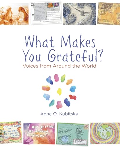 Beispielbild fr What Makes You Grateful?: Voices From Around The World zum Verkauf von SecondSale