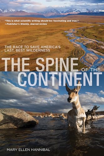 Beispielbild fr The Spine of the Continent: The Most Ambitious Wildlife Conservation Project Ever Undertaken zum Verkauf von Revaluation Books