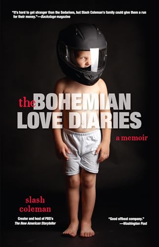 Beispielbild fr Bohemian Love Diaries: A Memoir zum Verkauf von ENDGAME BOOKS