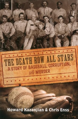 Stock image for Death Row All Stars: A Story of Baseball, Corruption, and Murder for sale by ICTBooks