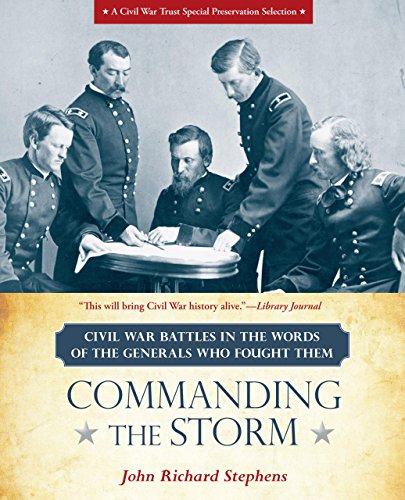 Beispielbild fr Commanding the Storm: Civil War Battles in the Words of the Generals Who Fought Them zum Verkauf von Wonder Book