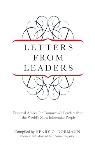 9780762788125: Letters from Leaders: Personal Advice For Tomorrow's Leaders From The World's Most Influential People