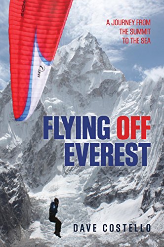 Stock image for Flying off Everest : A Journey from the Summit to the Sea for sale by Better World Books