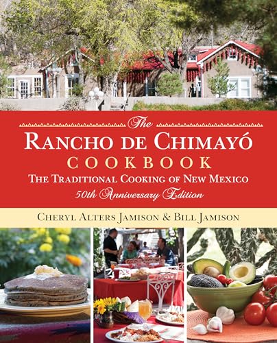 Beispielbild fr Rancho de Chimayo Cookbook: The Traditional Cooking Of New Mexico zum Verkauf von BooksRun