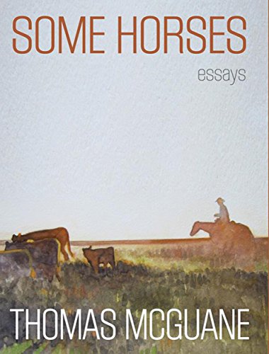 Stock image for Some Horses: Essays for sale by Reliant Bookstore