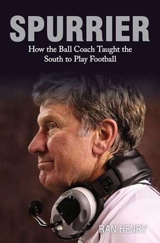 Beispielbild fr Spurrier : How the Ball Coach Taught the South to Play Football zum Verkauf von Better World Books