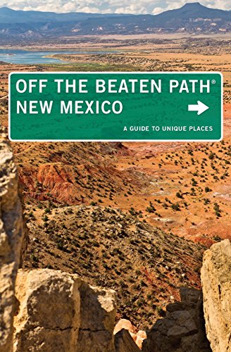 Stock image for New Mexico Off the Beaten Path(r): A Guide to Unique Places for sale by ThriftBooks-Atlanta