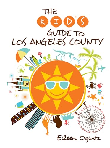 Stock image for Kid's Guide to Los Angeles County (Kid's Guides Series) for sale by SecondSale