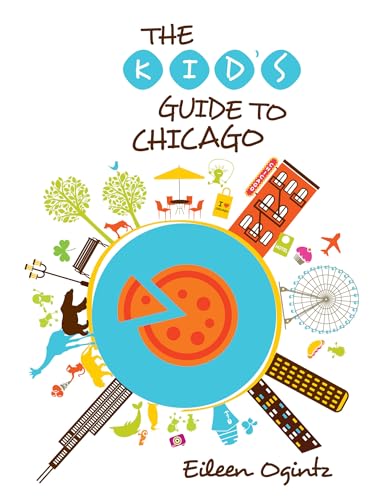 Stock image for Kid's Guide to Chicago (Kid's Guides Series) for sale by SecondSale