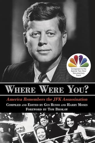 Stock image for Where Were You?: America Remembers the JFK Assassination for sale by Revaluation Books