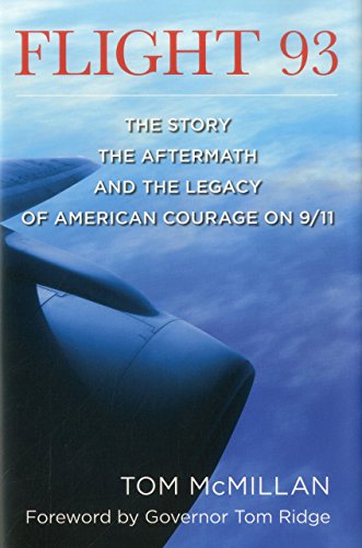 Stock image for Flight 93: The Story, the Aftermath, and the Legacy of American Courage on 9/11 for sale by HPB-Red