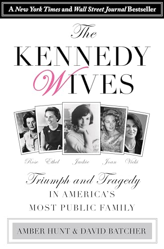 Beispielbild fr The Kennedy Wives: Triumph and Tragedy in America's Most Public Family zum Verkauf von Wonder Book