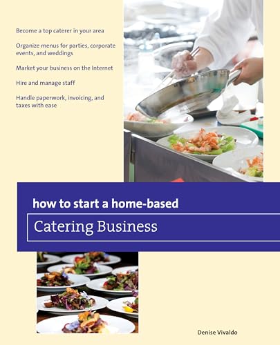 Stock image for How to Start a Home-based Catering Business (Home-Based Business Series) for sale by SecondSale