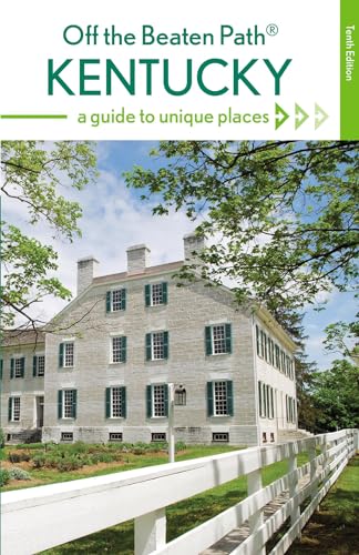 

Kentucky Off the Beaten Path: A Guide to Unique Places (Off the Beaten Path Series) [Soft Cover ]
