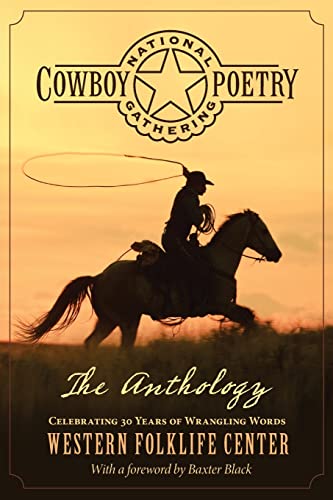 Beispielbild fr National Cowboy Poetry Gathering: The Anthology zum Verkauf von Cronus Books