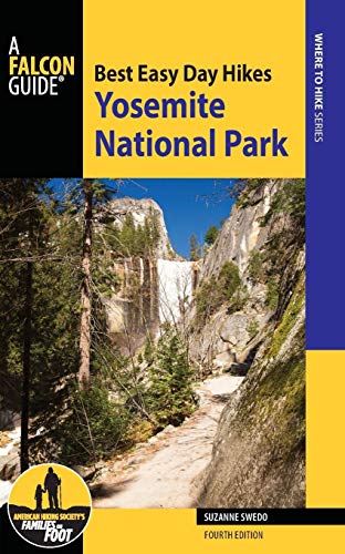 9780762796861: BEDH YOSEMITE NATIONAL PARK 4ED (Best Easy Day Hikes Series)
